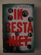 Ik besta niet : Cristin Terrill, Ophalen of Verzenden, Nieuw, Nederland