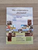 Het coöperatieve alternatief - 100 jaar Rabobank 1898-1998, Boeken, Nieuw, Ophalen of Verzenden, 20e eeuw of later
