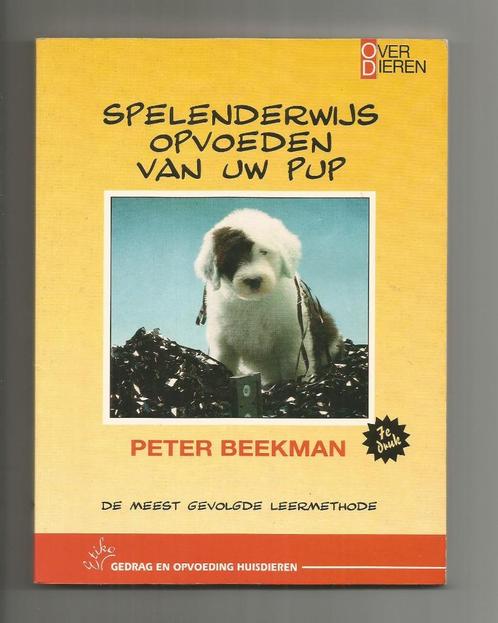 Spelenderwijs opvoeden van uw pup - Peter Beekman, Boeken, Dieren en Huisdieren, Nieuw, Honden, Ophalen of Verzenden