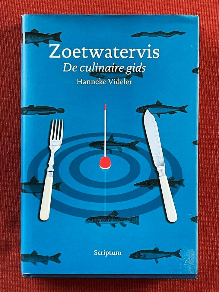 Zoetwatervis - De culinaire gids, Boeken, Kookboeken, Zo goed als nieuw, Voorgerechten en Soepen, Hoofdgerechten, Overige typen