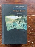 Vladimir Makanin Underground of Een held van onze tijd 1999, Europa overig, Vladimir Makanin, Ophalen of Verzenden, Zo goed als nieuw
