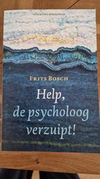 Help, de psycholoog verzuipt! - Frits Bosch, Ophalen of Verzenden, Gelezen, Overige onderwerpen, Frits Bosch
