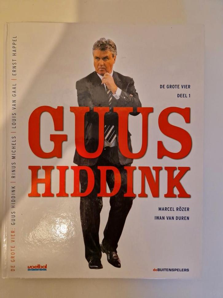 De Grote Vier: Guus Hiddink - Biografie, Boeken, Mode, Ophalen of Verzenden