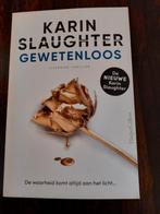 Karin Slaughter - Gewetenloos, Boeken, Karin Slaughter, Ophalen of Verzenden, Zo goed als nieuw