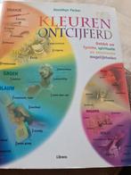 Kleuren Ontcijferd - Ontdek Jezelf!, Boeken, Spiritualiteit algemeen, Ophalen of Verzenden, Zo goed als nieuw, Achtergrond en Informatie