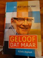 Arie van der Veer - Geloof dat maar, Ophalen of Verzenden, Zo goed als nieuw, Arie van der Veer
