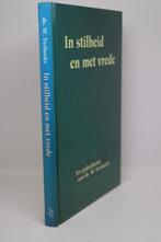In stilheid en met vrede - W. Verhoeks, Ophalen of Verzenden, Gelezen