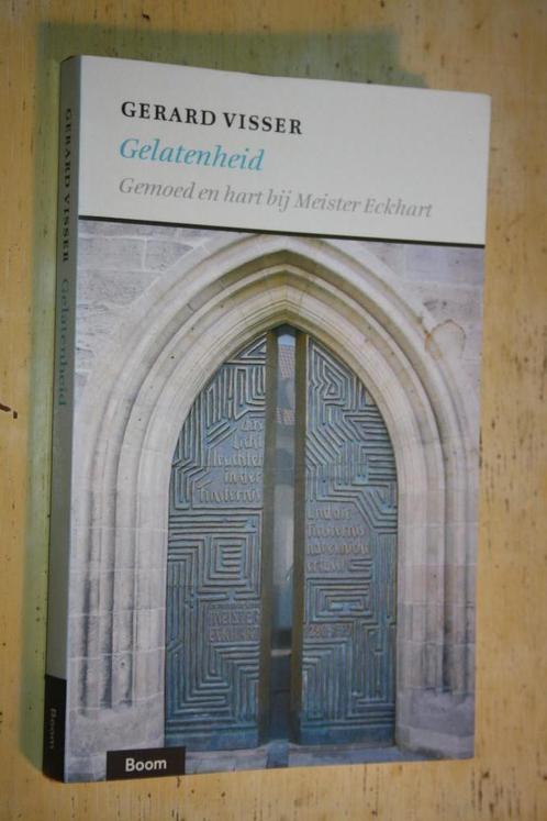 Gelatenheid Gemoed en hart bij Meister Eckhart Gerard Visser, Boeken, Esoterie en Spiritualiteit, Zo goed als nieuw, Achtergrond en Informatie