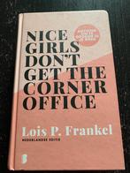 Lois P. Frankel - Nice girls don't get the corner office, Ophalen of Verzenden, Gelezen, Lois P. Frankel