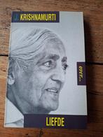 Jiddu Krishnamurti - Krishnamurti over... liefde, Boeken, Ophalen of Verzenden, Zo goed als nieuw, Jiddu Krishnamurti