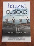 Houvast bij leesproblemen & dyslexie op de basisschool, Boeken, Ophalen of Verzenden, Gelezen