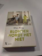 Blonder wordt het niet - Ellen Berg, Ophalen of Verzenden, Gelezen, Nederland