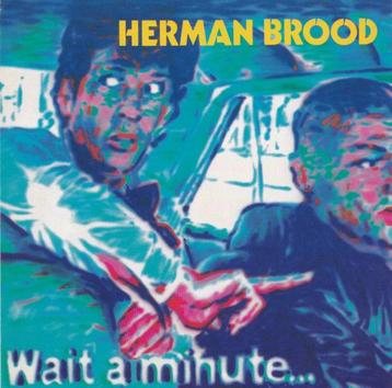 CD Herman Brood – Wait A Minute...His Wild Romance