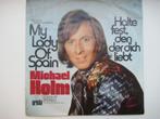 Michael Holm # My lady of Spain/Halte fest den der dich lebt, Cd's en Dvd's, Vinyl | Nederlandstalig, Ophalen of Verzenden, Zo goed als nieuw