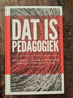 Dat is Pedagogiek - Jan Masschelein, Ophalen of Verzenden, Alpha, Zo goed als nieuw, HBO