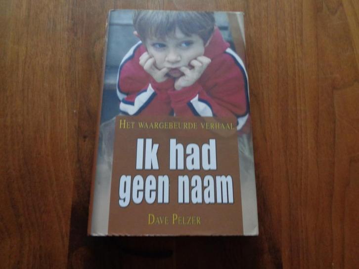 Ik had geen naam - Dave Pelzer, Boeken, Biografieën, Nieuw, Overige, Ophalen of Verzenden