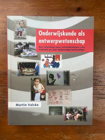 Martin Valcke - Onderwijskunde als ontwerpwetenschap beschikbaar voor biedingen