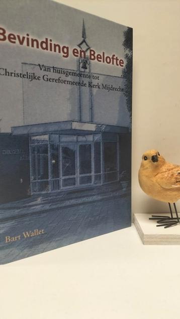 Wallet, Bart ; Bevinding en belofte (Chr. Geref. Mijdrecht) beschikbaar voor biedingen