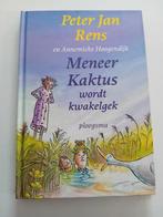 Meneer Kaktus wordt kwakelgek - Peter Jan Rens, Ophalen of Verzenden, Zo goed als nieuw, Fictie algemeen