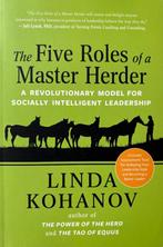 The Five Roles of a Master Herder - Linda Kohanov, Ophalen of Verzenden, Zo goed als nieuw