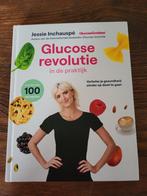 Jessie Inchauspé - Glucose revolutie in de praktijk, Boeken, Gezondheid, Dieet en Voeding, Ophalen of Verzenden, Dieet en Voeding