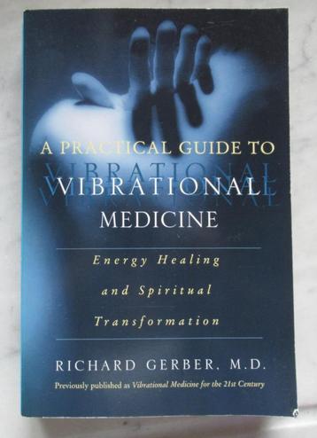A practical guide to vibrational medicine, Richard Gerber beschikbaar voor biedingen