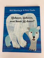 Ijsbeer ijsbeer wat hoor jij daar? Gottmer Eric Carle & Bill, Ophalen of Verzenden, Gelezen, Eric Carle & Bill Martin jr / Gottmer