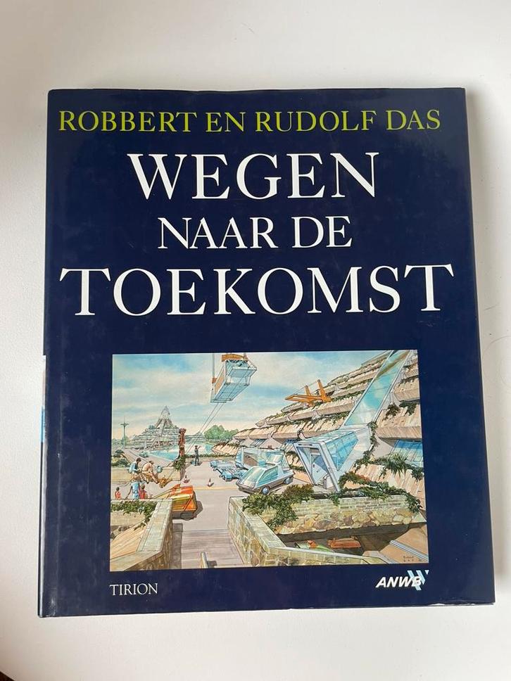 boek ‘wegen naar de toekomst’, Robbert & Rudolf Das 1993, Boeken, Techniek, Gelezen, Bouwkunde, Ophalen of Verzenden