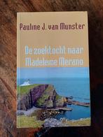 De zoektocht naar Madeleine Merano - Pauline J. van Munster, Ophalen of Verzenden, Zo goed als nieuw, Pauline J. van Munster, Nederland