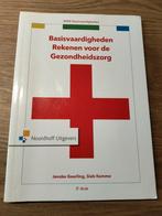 Basisvaardigheden rekenen voor de gezondheidszorg, Ophalen of Verzenden, Zo goed als nieuw, H. Verkerk; S. Hartog-Philippa; Jenske Geerling; Sieb Kemme