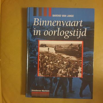 bnnenvaart in oorlogstijd door Barend van Lange beschikbaar voor biedingen