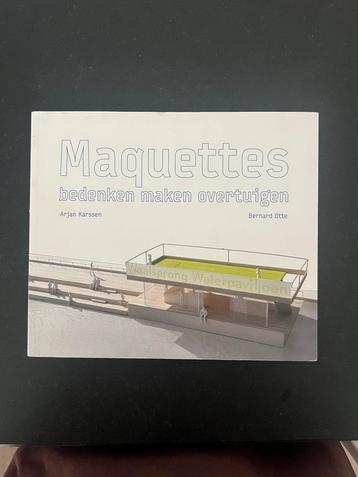 Maquettes: Denken, Maken, Overtuigen beschikbaar voor biedingen
