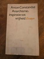 Anarchisme: inspiratie tot vrijheid - Anton Constandse, Boeken, Essays, Columns en Interviews, Ophalen of Verzenden, Gelezen, Anton Constandse