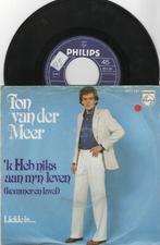 Ton van der Meer – 'k Heb Niks Aan M'n Leven (Kommer En Kwel, Ophalen of Verzenden