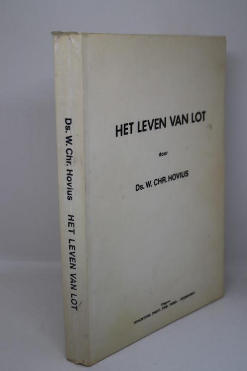 Het leven van Lot - W.Chr. Hovius, Boeken, Godsdienst en Theologie, Gelezen, Ophalen of Verzenden