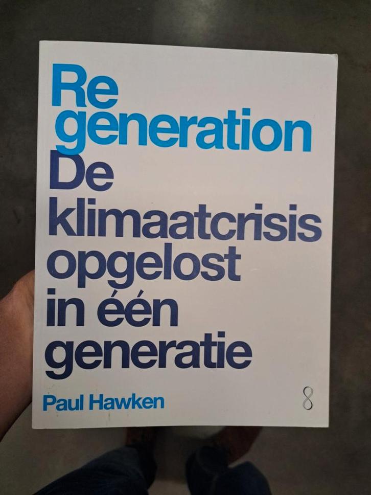 Regeneration: De klimaatcrisis opgelost, Boeken, Politiek en Maatschappij, Zo goed als nieuw, Maatschappij en Samenleving, Wereld