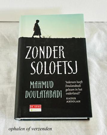 Zonder Soloetsj door Mahmud Doulatabadi hardcover beschikbaar voor biedingen