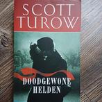 Doodgewone Helden - Scott Turow, Ophalen of Verzenden, Zo goed als nieuw, Scott Turow, Nederland