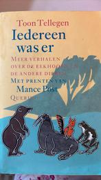 Toon Tellegen - Iedereen was er, Ophalen of Verzenden, Gelezen, Toon Tellegen
