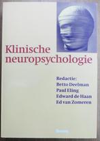 Klinische neuropsychologie - Betto Deelman, Paul Eling, e.a., Boeken, Psychologie, Ophalen of Verzenden, Zo goed als nieuw, Klinische psychologie