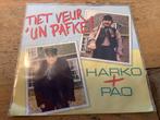 Harko & Pao - Tiet veur 'un pafke! Vinyl Single, Cd's en Dvd's, 7 inch, Single, Ophalen of Verzenden, Zo goed als nieuw