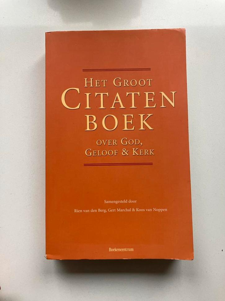 Het Groot Citaten Boek - God, Geloof & Kerk, Boeken, Godsdienst en Theologie, Gelezen, Christendom | Katholiek, Ophalen of Verzenden