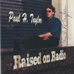 Paul H. Taylor - Raised on radio = gesigneerd = 3,99, Ophalen of Verzenden, Nieuw in verpakking