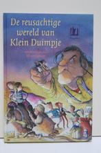 Boek: De reusachtige wereld van Klein Duimpje, Boeken, Ophalen of Verzenden, Sprookjes, Zo goed als nieuw