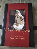 Koos van Schaik Vriend en vijand, Ophalen of Verzenden, Koos van Schaik, Overige onderwerpen, Tweede Wereldoorlog