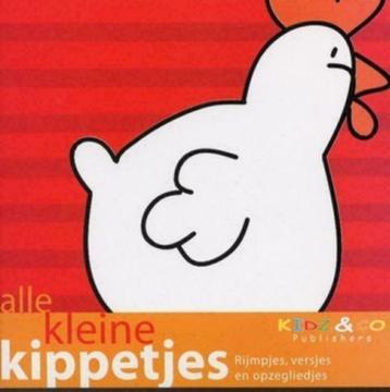 Alle kleine kippetjes; rijmpjes, versjes en opzegliedjes"" beschikbaar voor biedingen