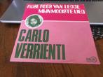 Carlo Verrienti  ‎– Rose Roos Van Lecce / Mijn Mooiste Lied, Cd's en Dvd's, Vinyl Singles, Ophalen of Verzenden, Gebruikt, Nederlandstalig