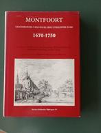 MONTFOORT  Geschiedenis kleine Utrechtse stad 1670 - 1750, Boeken, Geschiedenis | Stad en Regio, Ophalen of Verzenden, Zo goed als nieuw