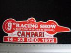 sticker 9e racing show 1973 centre rogier bruxelles campari, Verzenden, Zo goed als nieuw, Auto of Motor