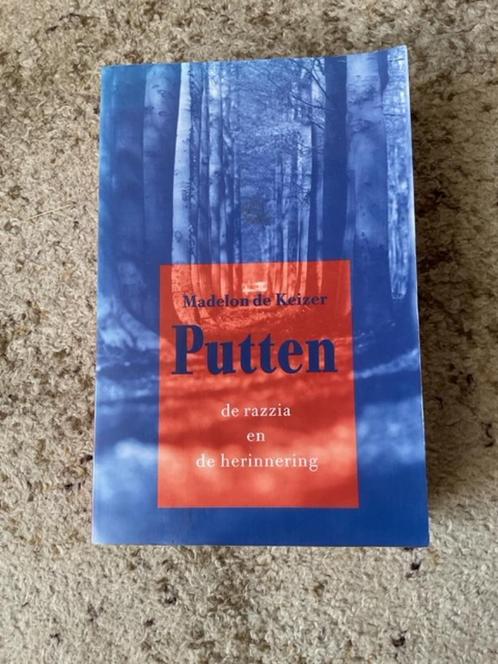 Putten de razzia en de herinnering  Madelon de Keizer, Boeken, Geschiedenis | Stad en Regio, Zo goed als nieuw, 20e eeuw of later